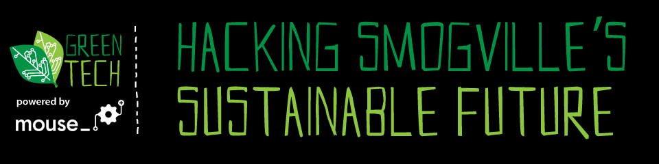 Hacking Smogville's Sustainable Future, Green Tech: Powered by Mouse